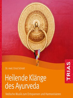 cover image of Heilende Klänge des Ayurveda--Hörbuch